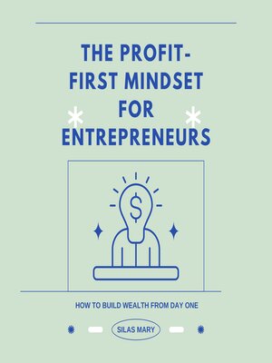 cover image of The Profit-First Mindset for Entrepreneurs